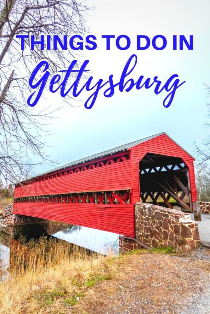 19 Great Things To Do in Gettysburg PA in 2020 Travel Addicts