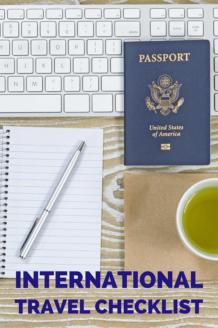 This international travel checklist will help you prepare for travel anywhere you may want to visit. Get ready for your next trip!