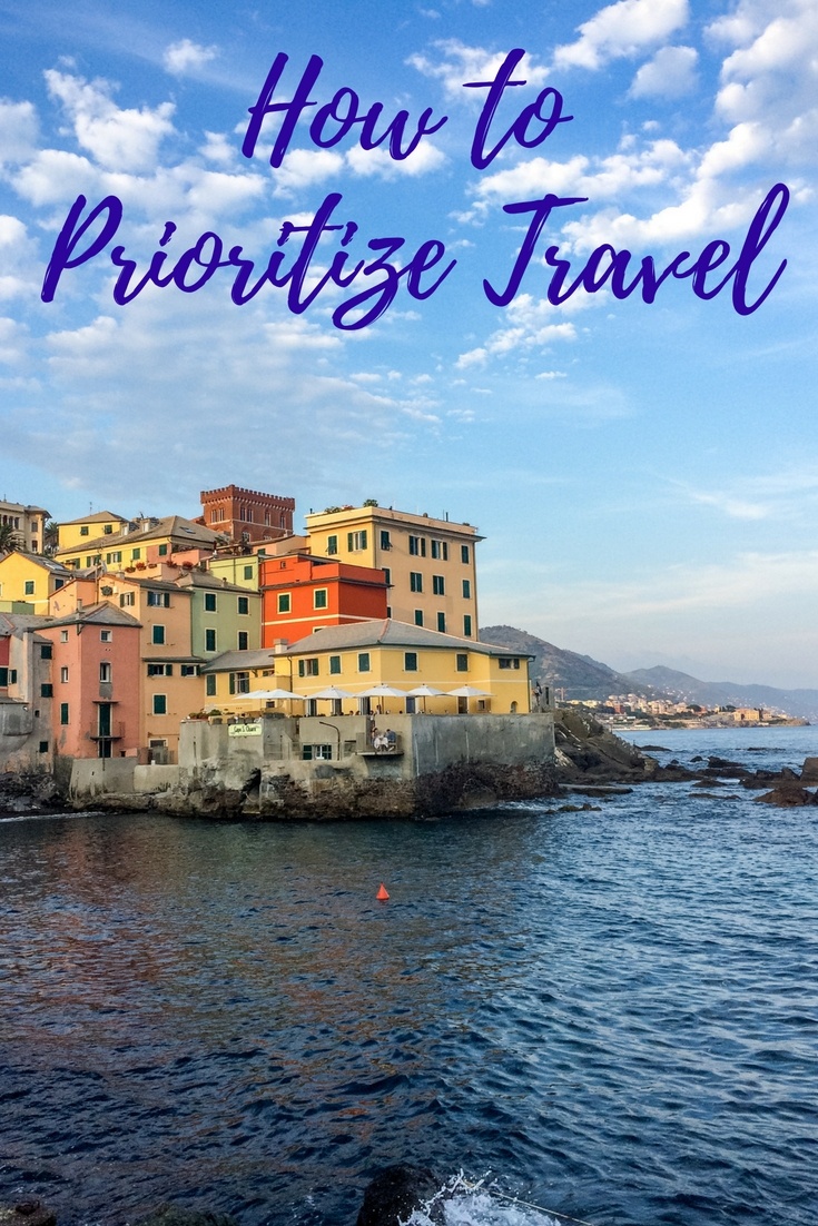 “How do you do it?” It’s the most common question we get. What people are asking is, “how do you travel so much?” The answer is both simple and complex. Here's how we prioritize travel.